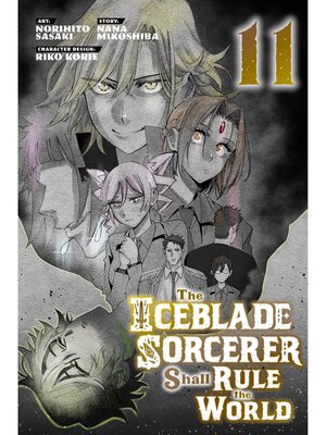 cover image of The Iceblade Sorcerer Shall Rule the World, Volume 11